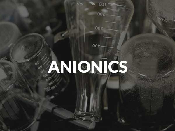 Anionics